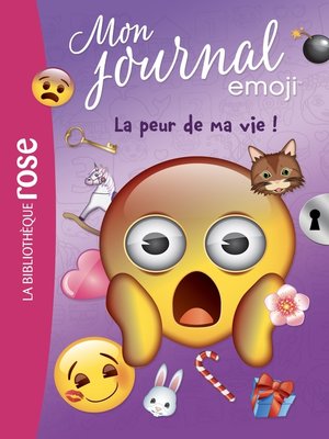 cover image of emoji TM mon journal 02--La peur de ma vie !